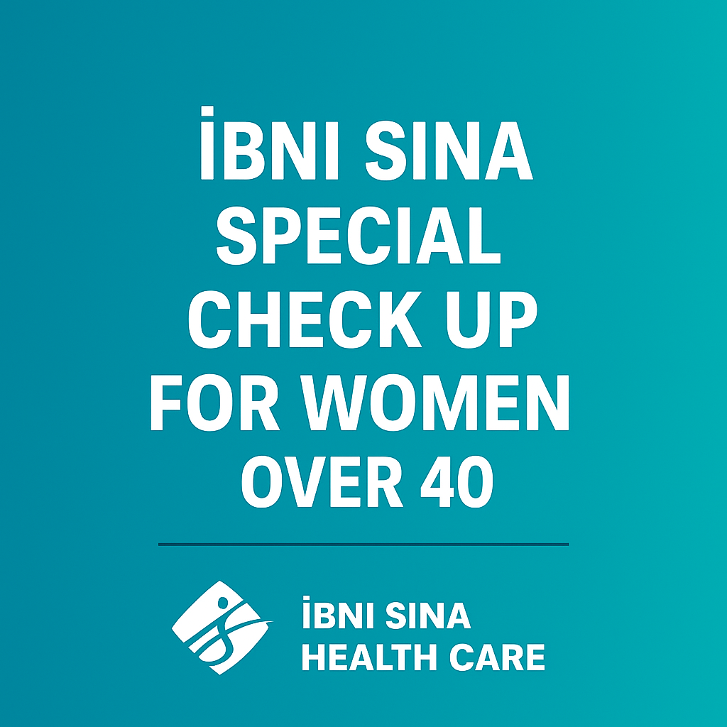 İbni Sina Özel Check Up 40 Yaş Üstü Kadın